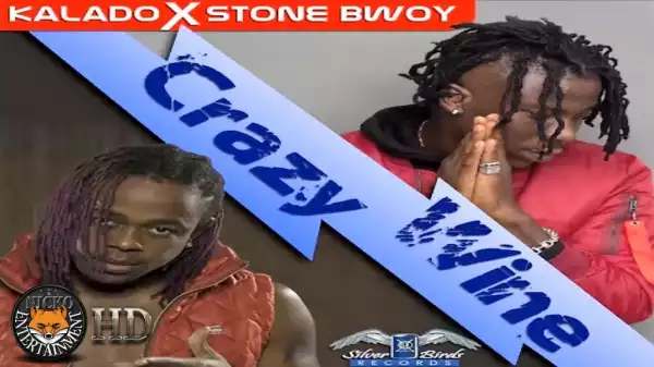 StoneBwoy - Krazy Whine ft Kalado